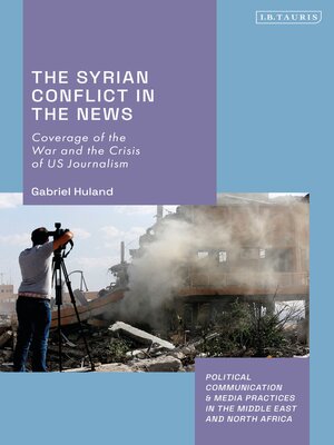 cover image of The Syrian Conflict in the News